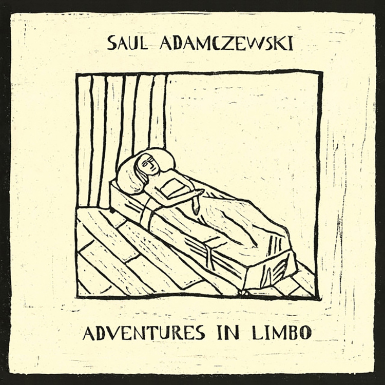 Saul Adamczewski - Adventures In Limbo